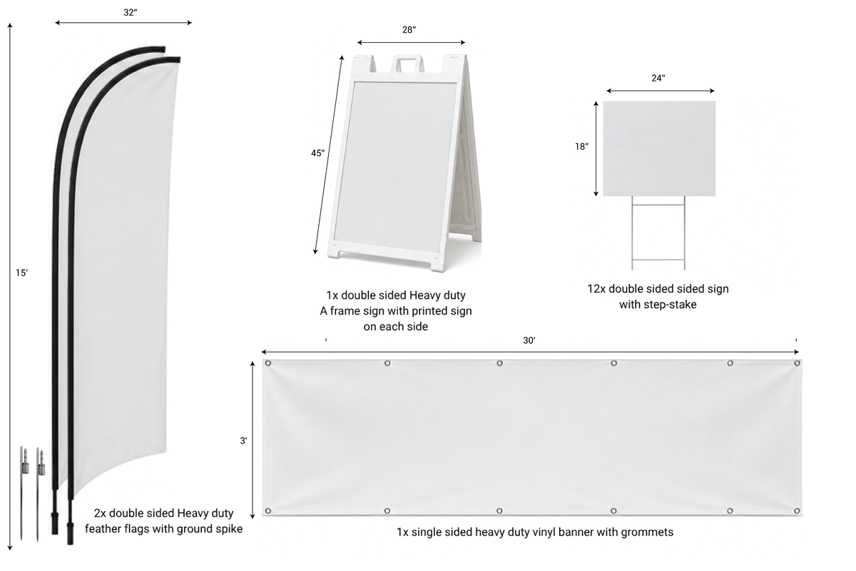 Roadside visibility Package A two feather flags, one sandwich A Frame Board, 12 Coroplast signs, and a vinyl banner